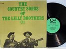 Rare Bluegrass LP- The Lilly Brothers - The Country Songs Of The Lilly Brothers
