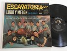 Lobo y Melon ESCAPATIBRIA  SALSA GUAGUANCO NM Vinyl MEXICAN Lp 196?