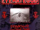 EYEHATEGOD - Preaching The End-Time Message LP - NEW COPY - Black Vinyl - Sludge