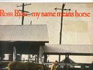 ROSS RYAN - MY NAME MEANS HORSE.AUSSIE ORIG MISPRESS FOLK/ROCK LP & INN/SL.EX/EX