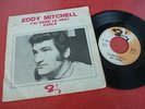 EDDY MITCHELL - J'AI SEME LE VENT - RARE SP 7