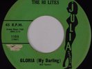 THE HI LITES: Gloria (My Darling) / For Your Precious Love JULIA Doo Wop 45 Hear