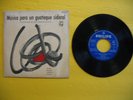 TOM DISSEVELT:MUSICA PARA UN GUATEQUE SIDERAL-ELECTRONIC SYNTH-45 RPM