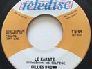 GARAGE MOD SOUL Gilles Brown LE KARATE Teledisc 45 rare KILLER Canadian dancer