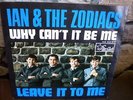 IAN & THE ZODIACS -WHY CAN´t IT BE ME -- SINGLE  --- STAR-CLUB - 1966