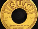 Onie Wheeler: Jump Right Out Of This Juke Box / Tell 'Em Off 45 Record Sun 315