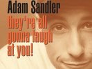 Adam Sandler - They're All Gonna Laugh At You  2 x 140g 12
