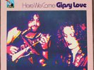 GIPSY LOVE – HERE WE COME – AUSTRIAN PROGROCK – 1972 - 1st – RATZER - NICE