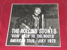THE ROLLING STONES GOIN BACK TO THE ROOTS  AMERICAN TOUR -JULY 1972 RARE ISSUE