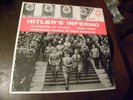 Hitler's Inferno In Words and Music 1932-45 Marching Songs of Nazi Germany
