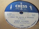 JIMMY ROGERS & HIS ROCKING FOUR*I USED TO HAVE A WOMAN / BACK DOOR FRIEND*VG