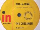 THE CHESSMEN-BOP-A-LENA/HOUND DOG 