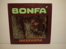BONFA - Jacarnda LP Vinyl ( R-8112, White Label Promo )