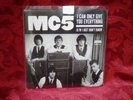 New MC5 I Can Onky Give You Everything I Just Dont Know 7