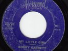 NORTHERN SOUL 45 BOBBY GARRETT MY LITTLE GIRL MIRWOOD 5511 HEAR BOTH