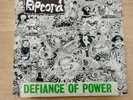 Ripcord ?– Defiance Of Power 1987 Vinyl LP Manic Ears Records ACHE 005
