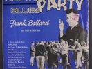 FRANK BALLARD: Rhythm Party Blues Party LP (UK, shrink) Blues & R&B