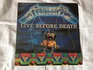 Metallica ‘Live Before Death’ 2LP live no 7”
