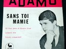 EP - ADAMO ?– Sans toi Mamie + 3T -  BEA 43 - BELGIQUE