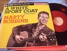 MARTY ROBBINS - A WHITE SPORTS COAT - US COLUMBIA EP - ROCKABILLY TRACKS