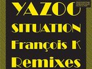 Yazoo -  Situation - The Francois K Remixes - Record Store Day 2018 RSD2018