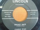 RARE ( ROCKABILLY 45 ) 1969 - CHARLIE RYAN - ROCKET RACE - VG+