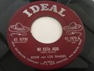 LISTEN Latin RNR Rockabilly 45 EDDIE CON LOS SHADES on IDEAL FREDDIE FENDER 7