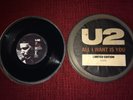 U2 ALL I WANT IS YOU LTD ED TIN LOW NUMBER 385 VINYL 7