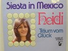 HEIDI - Siesta in Mexico/Traum vom Glück , Single 7