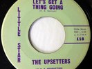 UPSETTERS 45 Let's Get a Thing Going/'Tater Machine LITTLE STAR r&b NM d2210