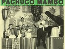 VERY TASTY PACHUCO MAMBO 1948-1953   VINYL LP NEW+