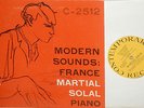 MARTIAL SOLAL /MODERN SOUNDS /FRANCE*CONTEMPORARY USA C -2512*10 INCHES mono