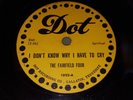 FAIRFIELD FOUR I Don't Know Why I Have To Cry RARE BLACK GOSPEL 78 Dot 1022