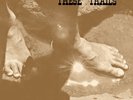 THESE TRAILS - THESE TRAILS  VINYL LP NEW+