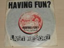 LAST RESORT RARE ORIG 1ST PRESSING 7