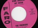 THE PREMIERS 1967 US  FARO *RING AROUND MY ROSIE*  GARAGE ROCK   N MINT
