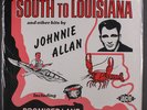 JOHNNIE ALLAN: South To Louisiana LP Sealed (UK) Oldies