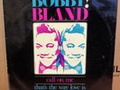 BOBBY BLAND CALL ON ME THATS THE WAY LOVE IS OG UK VOCALION LP VA8034