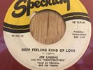 JOE LIGGINS jump blues r&b 45 Deep Feeling Kind Of Love   Specialty red wax