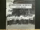 CHILDERIC SCHOOL STEEL BAND   Lewisham LP  UK Private pressing      Near-mint