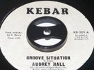 7 inch GROOVE SITUATION - AUDREY HALL