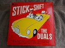 THE DUALS - STICK SHIFT - RARE MONO VINYL LP    VERY GOOD++   GOOD BUY