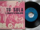 45 THE G MEN - TU SOLA - IL RAGAZZO DI HEIDELBERG - ANNO 1971 - BEM 014 - EX+