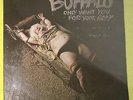 BUFFALO - ONLY WANT YOU FOR YOUR BODY, 1974 Vertigo, Gatefold, OZ  1st Press