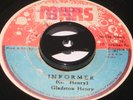 7 inch INFORMER - GLADSTON HENRY,RARE