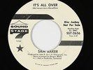 Crossover Soul 45 - Sam Baker - It's All Over - Sound Stage 7 - VG+ mp3 - promo