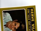 1ER 45T HERVE VILARD  UNE VOIX QUI T'APPELLE   EX