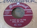 BILL RILEY (BILLY LEE RILEY) ROCKABILLY RARITY ON BRUNSWICK ROCKIN ON THE MOON