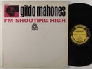 GILDO MAHONES I'm Shooting High PRESTIGE LP mono