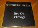 SOUTHERN STEEL Get On Through LP Original Private Press AOR Southern Hard Rock